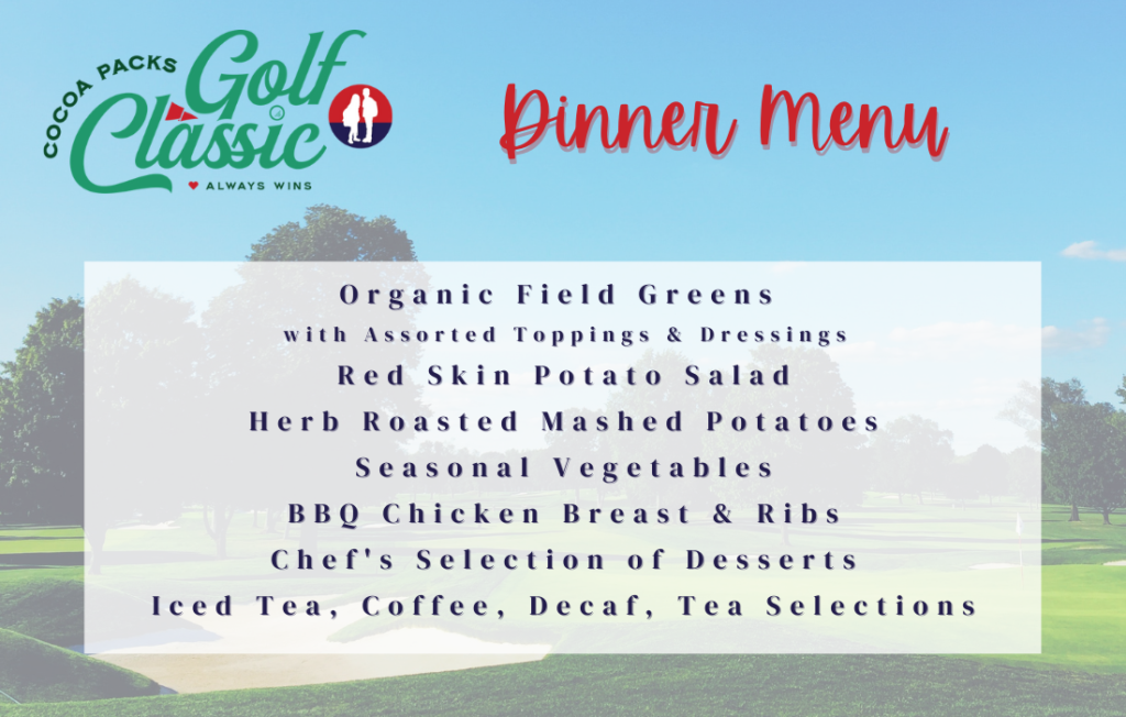 Organic Field Greens with Assorted Toppings & Dressings

Red Skin Potato Salad

Herb Roasted Mashed Potatoes

Seasonal Vegetables

BBQ Chicken Breast

Ribs

Chef's Selection of Desserts

Iced Tea, Coffee, Decaf, Tea Selections